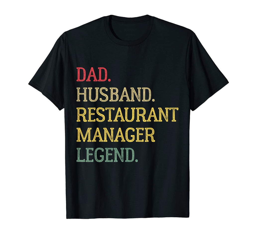 Dad Husband Restaurant Manager Legend T-Shirt - Minimalist Print Men Women - T-Shirt, Sweatshirt, Hoodie