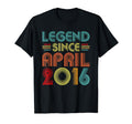 Legend Since April 2016 Birth Birthday T-Shirt - Graphic Print for Adults - T-Shirt, Sweatshirt, Hoodie