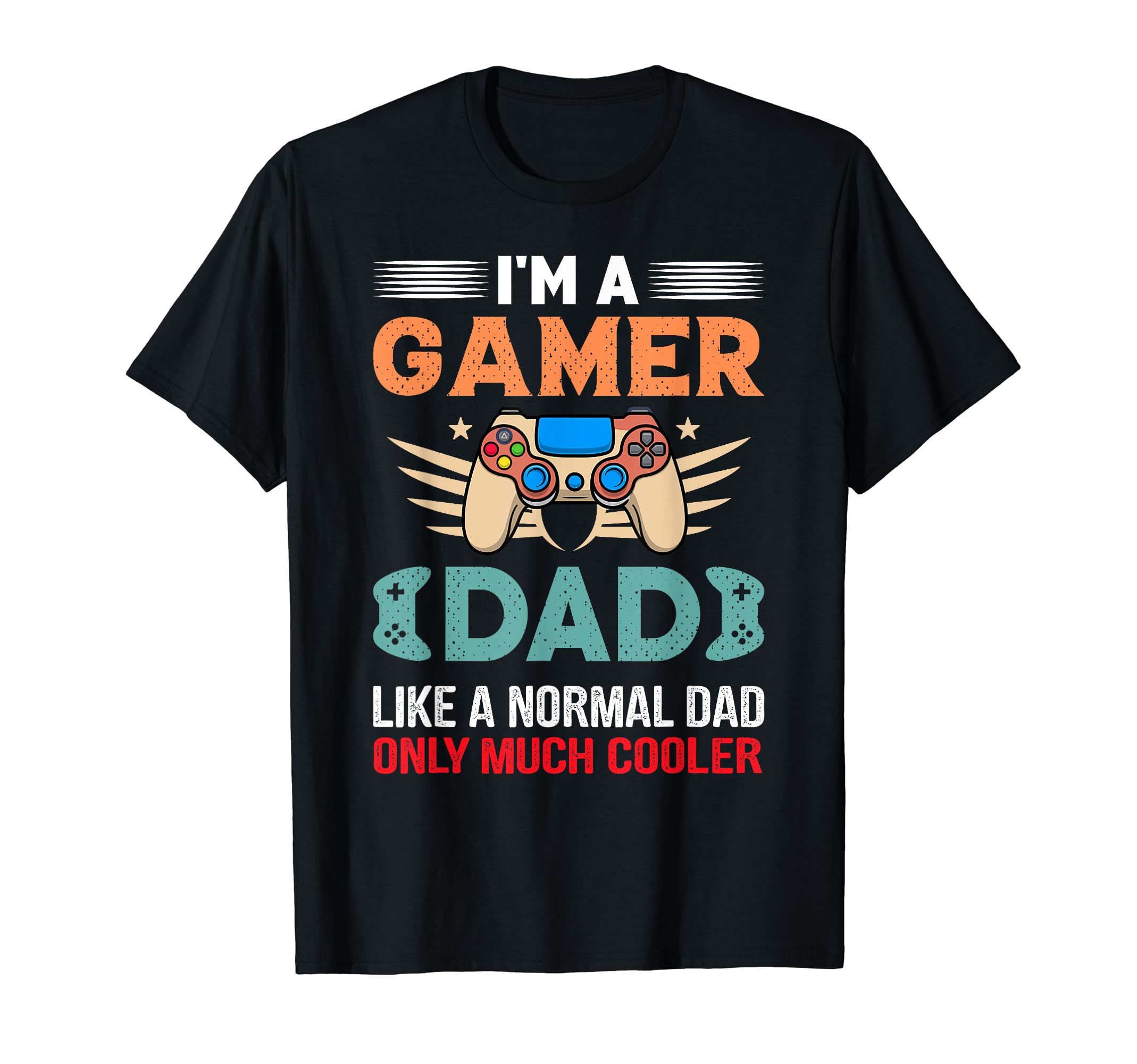 My Dad Video Games First Fathers Day T-Shirt - Custom Art Print Men Women - T-Shirt, Sweatshirt, Hoodie