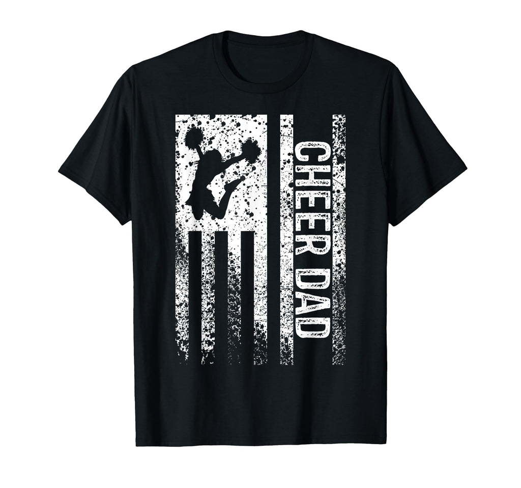 Cheer Dad American Flag Father T-Shirt - Trendy Graphic Men Women - T-Shirt, Sweatshirt, Hoodie