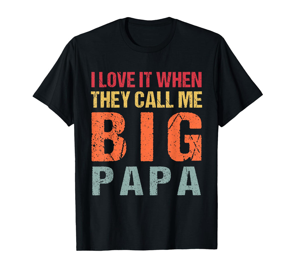 I Love It When They Call Me Big T-Shirt - Aesthetic Graphic for Adults - T-Shirt, Sweatshirt, Hoodie