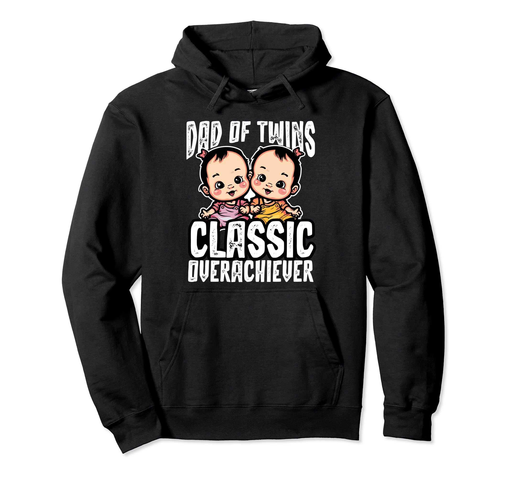 Dad Twins Overachiever Hoodie - Trendy Graphic Unisex - T-Shirt, Sweatshirt, Hoodie