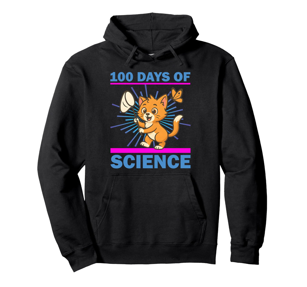 Science Kitty 100 Days School Cat Science Hoodie - Trendy Graphic Men Women - T-Shirt, Sweatshirt, Hoodie