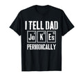 Dad Joke Fathers Day T-Shirt - Fun Novelty Design for Adults - T-Shirt, Sweatshirt, Hoodie