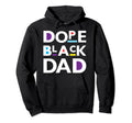 Dope Black Dad Shirts Gift Dope Black Hoodie - Minimalist Print for Adults - T-Shirt, Sweatshirt, Hoodie