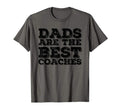 Dads Are Best Coaches Funny Sports Coach T-Shirt - Custom Art Print Unisex - T-Shirt, Sweatshirt, Hoodie