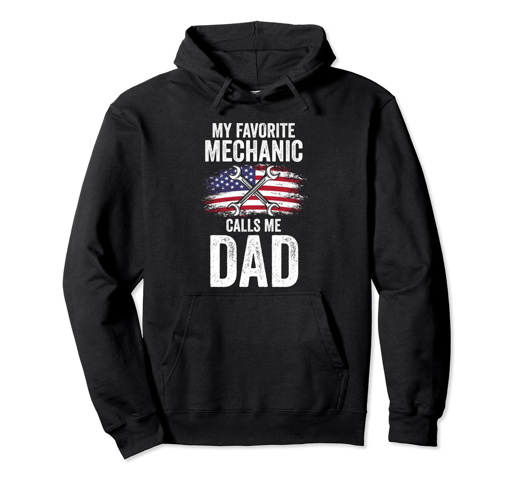 My Favorite Mechanic Calls Me Dad Mechanic Hoodie - Graphic Print Unisex - T-Shirt, Sweatshirt, Hoodie