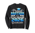 Proud Brother 5Th Grade Graduate 2026 Sweatshirt - Unique Graphic Unisex - T-Shirt, Sweatshirt, Hoodie