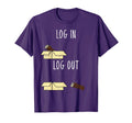 Distressed Log Log Out Online Pun T-Shirt - Casual Everyday Wear Men Women - T-Shirt, Sweatshirt, Hoodie