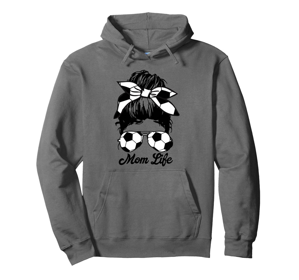 Soccer Mom Life Hoodie - Streetwear Style for Adults - T-Shirt, Sweatshirt, Hoodie