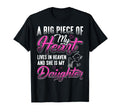Daughter Big Piece My Heart Lives T-Shirt - Fun Novelty Design for Adults - T-Shirt, Sweatshirt, Hoodie