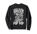 Im Soccer Goalie Pop Pop Soccer Sweatshirt - Minimalist Print Unisex - T-Shirt, Sweatshirt, Hoodie
