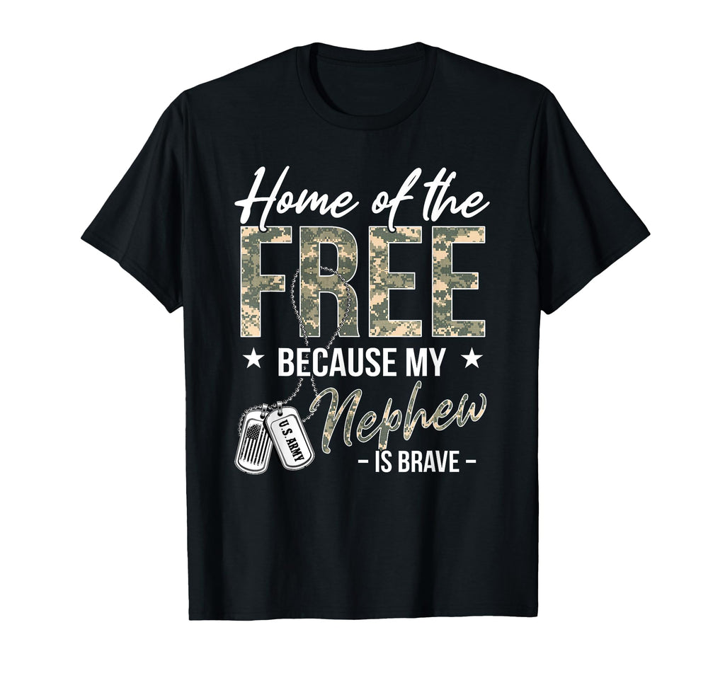 Home Free Because My Nephew Is Brave T-Shirt - Minimalist Print Unisex - T-Shirt, Sweatshirt, Hoodie