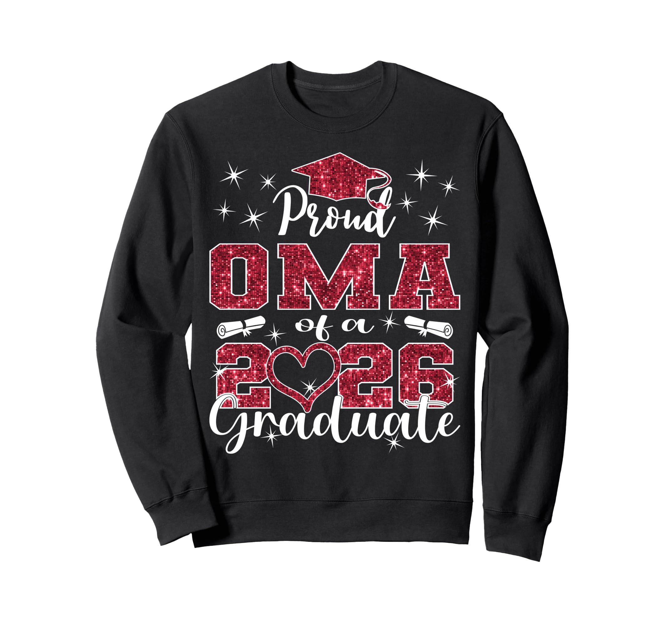 Super Proud Oma 2026 Graduate Sweatshirt - Casual Everyday Wear Unisex - T-Shirt, Sweatshirt, Hoodie