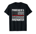 Proud Dad Firefighter Fireman Parent T-Shirt - Unique Graphic for Adults - T-Shirt, Sweatshirt, Hoodie