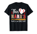 That Field Baseball Nana Baseball T-Shirt - Novelty Apparel Men Women - T-Shirt, Sweatshirt, Hoodie