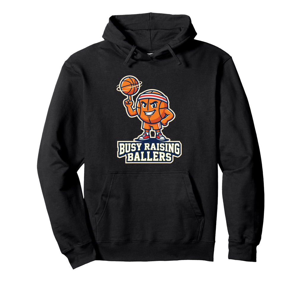 Busy Raising Ballers Basketball Parent Hoodie - Minimalist Print Unisex - T-Shirt, Sweatshirt, Hoodie