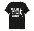Mens Busy Raising Ballers Baseball Dad T-Shirt - Novelty Apparel Men Women - T-Shirt, Sweatshirt, Hoodie