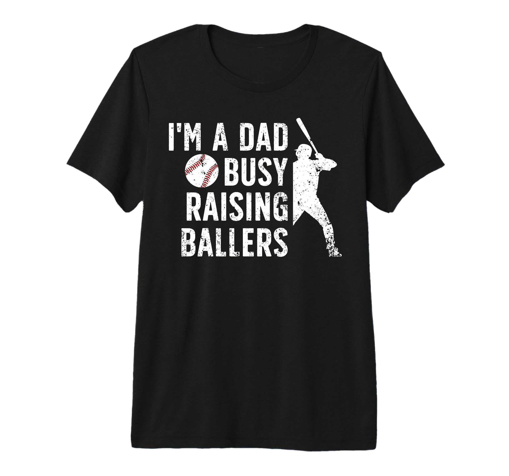 Mens Busy Raising Ballers Baseball Dad T-Shirt - Novelty Apparel Men Women - T-Shirt, Sweatshirt, Hoodie