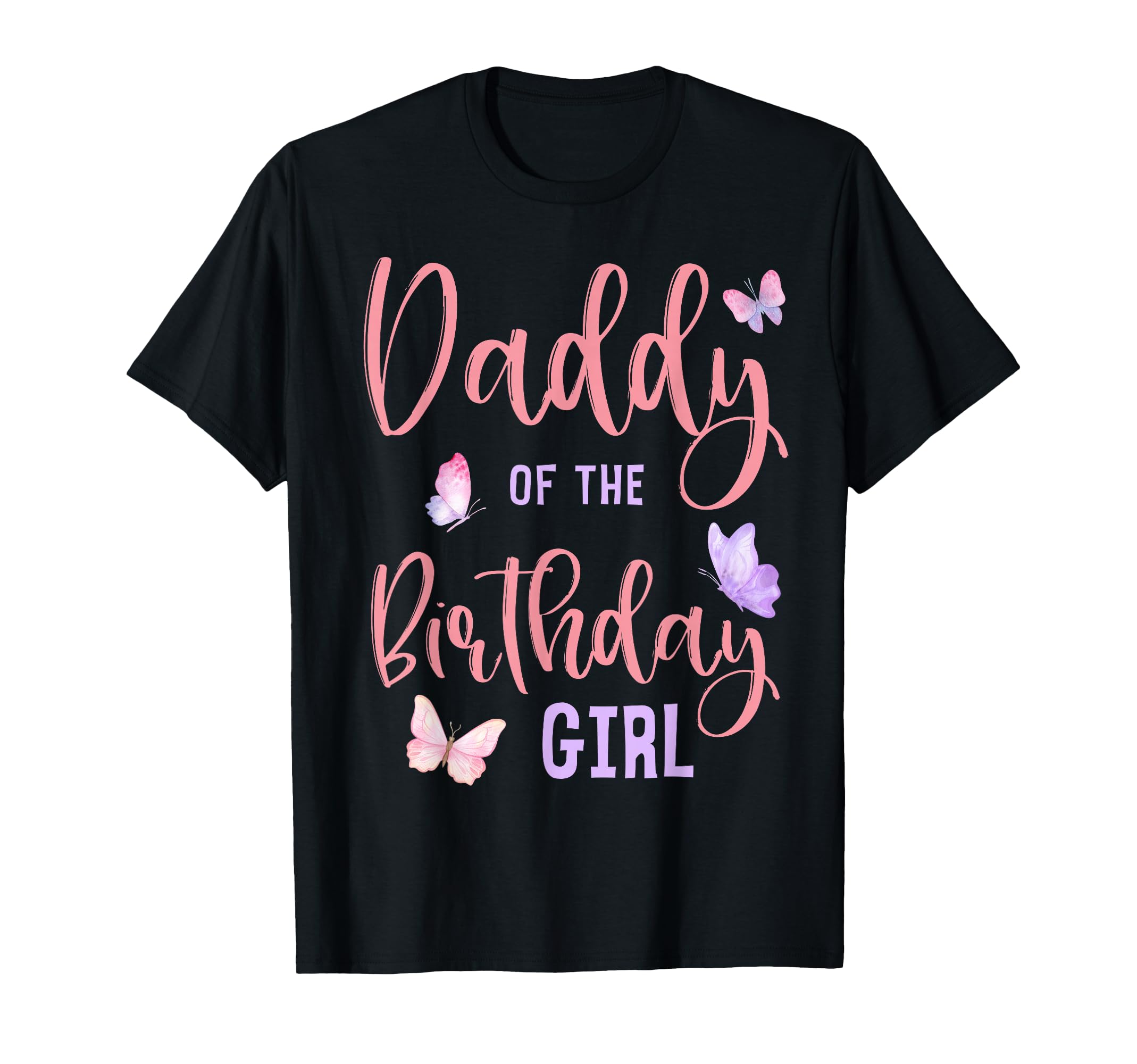 Daddy Birthday Butterfly Party T-Shirt - Novelty Apparel for Adults - T-Shirt, Sweatshirt, Hoodie