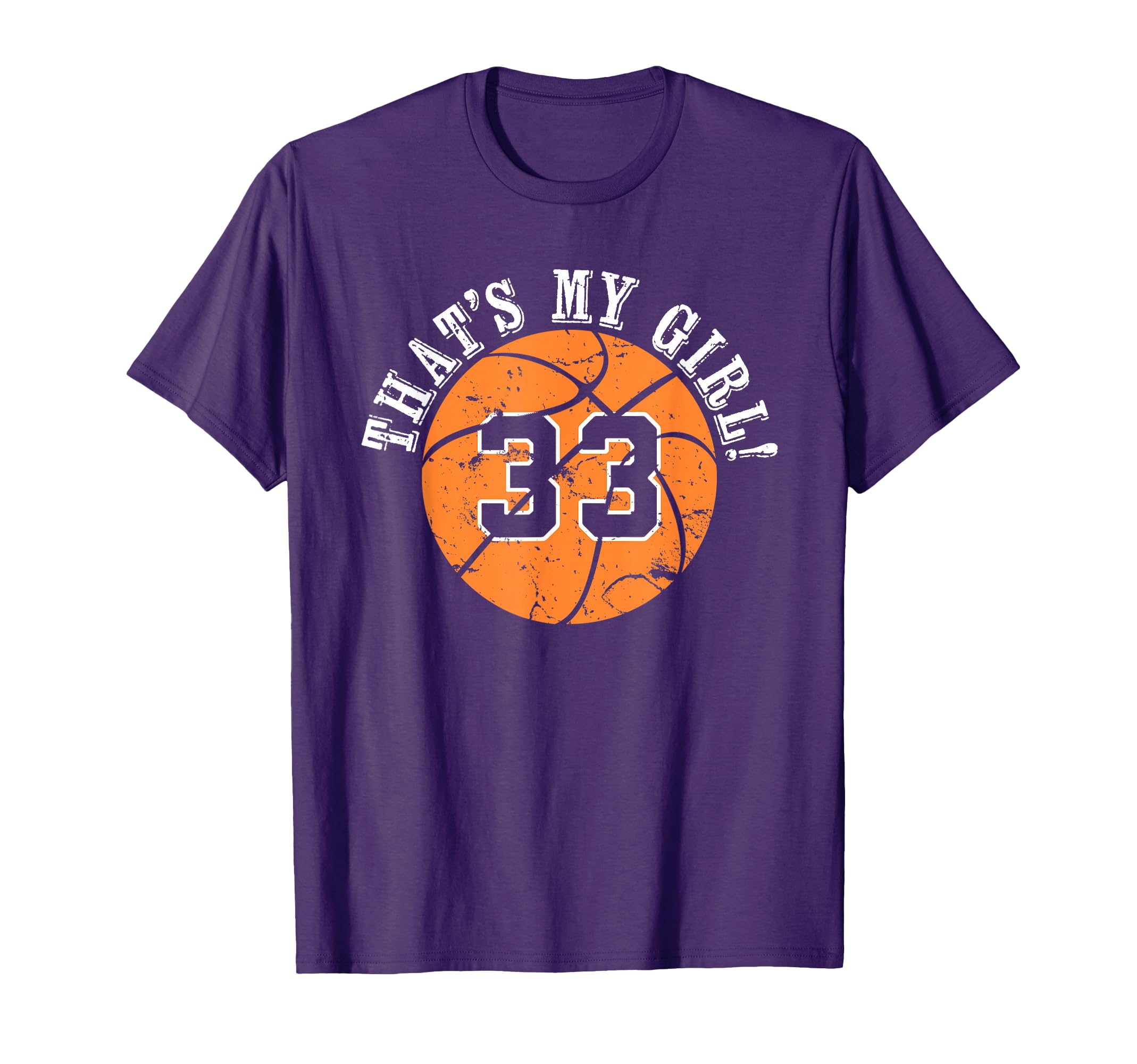 Unique Thats My 33 Basketball T-Shirt - Aesthetic Graphic for Adults - T-Shirt, Sweatshirt, Hoodie