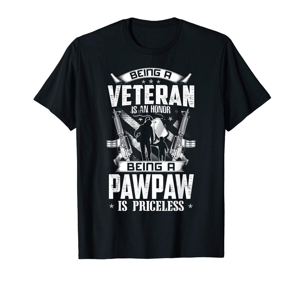 Mens Being Veteran Is Honor Pawpaw Is T-Shirt - Aesthetic Graphic Unisex - T-Shirt, Sweatshirt, Hoodie