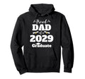 Proud Dad 2029 Graduate Class 2029 Hoodie - Unique Graphic for Adults - T-Shirt, Sweatshirt, Hoodie