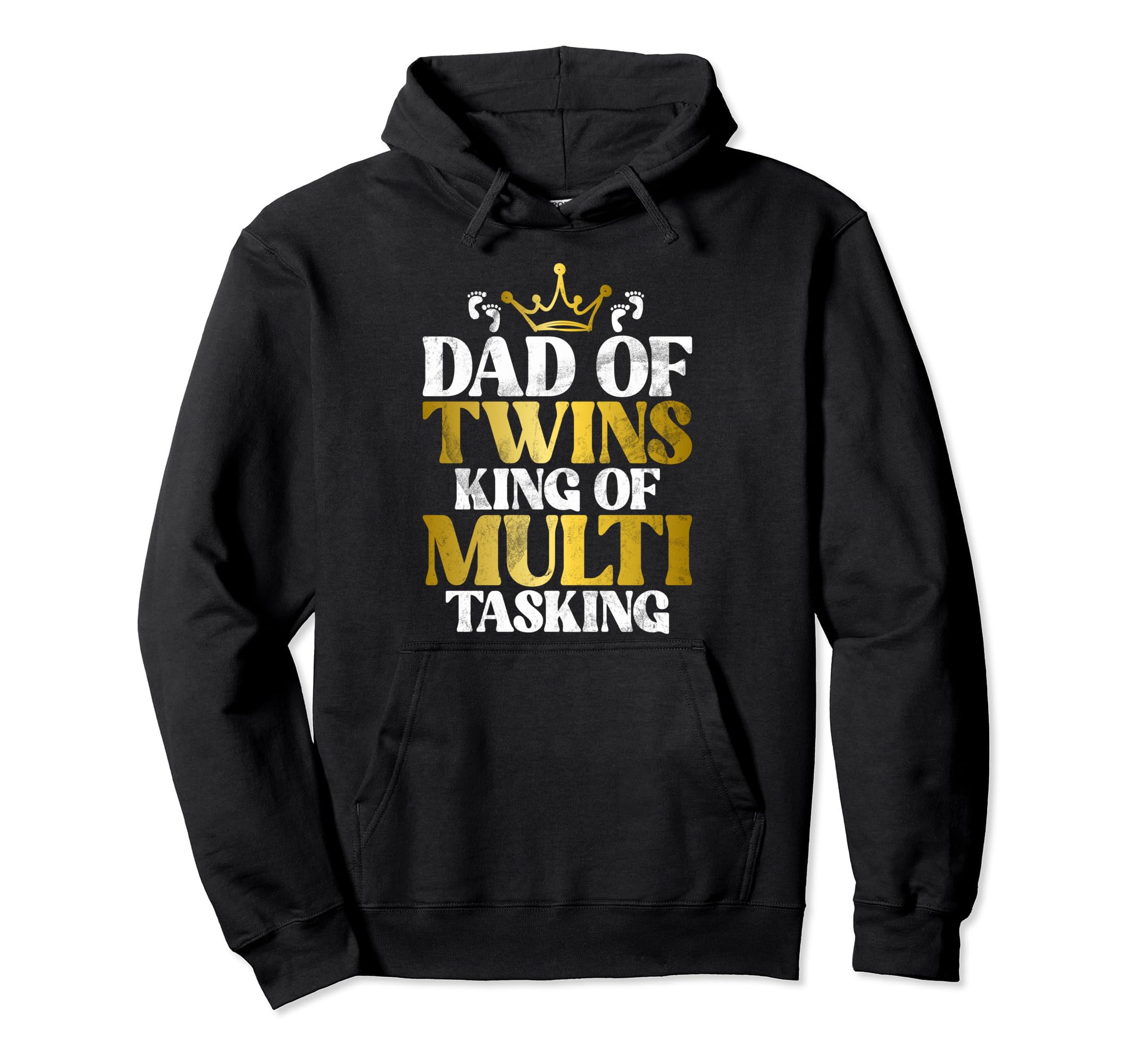 Dad Twins King Multitasking Twin Dad Hoodie - Unique Graphic Men Women - T-Shirt, Sweatshirt, Hoodie