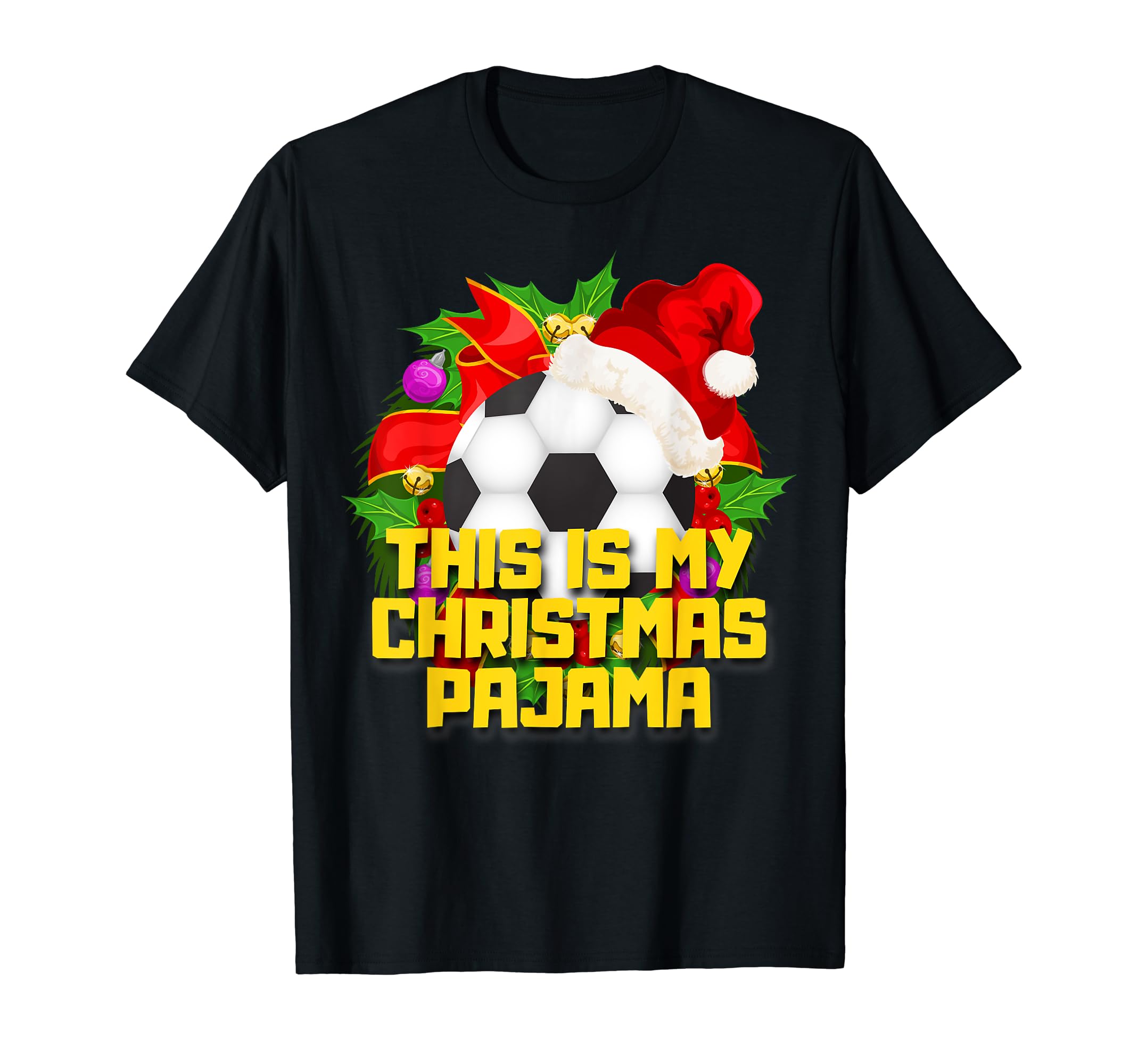 This Is My Pajama Soccer T-Shirt - Aesthetic Graphic for Adults - T-Shirt, Sweatshirt, Hoodie