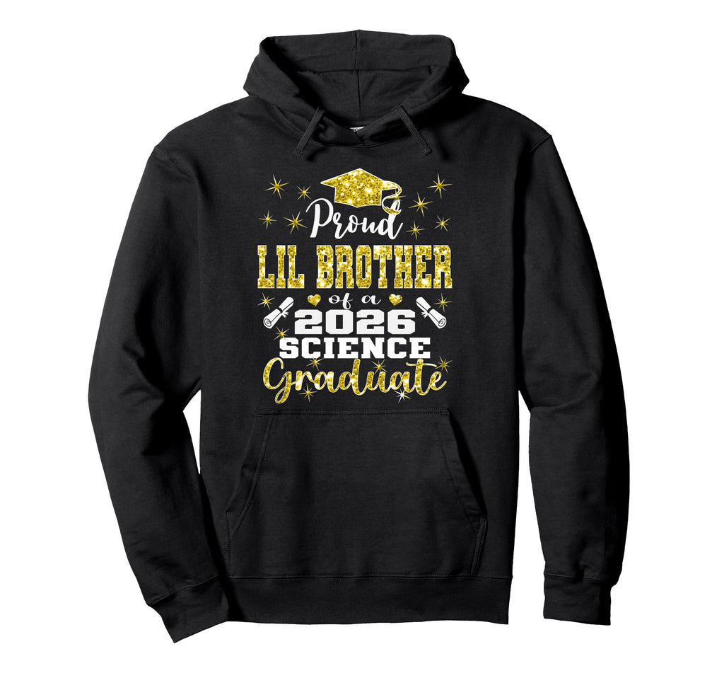 Proud Lil Brother 2026 Science Hoodie - Novelty Apparel for Adults - T-Shirt, Sweatshirt, Hoodie