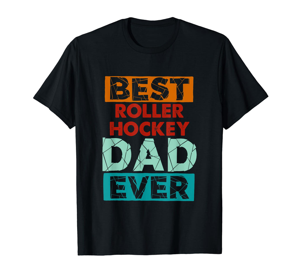 Best Roller Hockey Dad Ever Funny T-Shirt - Aesthetic Graphic for Adults - T-Shirt, Sweatshirt, Hoodie