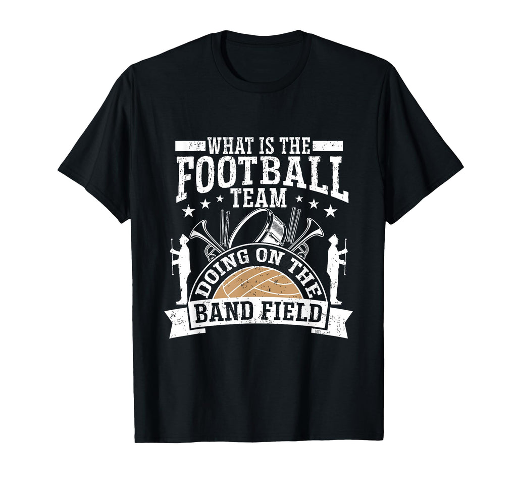 What Is Football Team Doing Band T-Shirt - Streetwear Style for Adults - T-Shirt, Sweatshirt, Hoodie