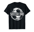 Soccer Dad Family Matching Team T-Shirt - Casual Everyday Wear Unisex - T-Shirt, Sweatshirt, Hoodie