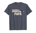 Baseball Papa Fathers Day Baseball T-Shirt - Novelty Apparel Men Women - T-Shirt, Sweatshirt, Hoodie