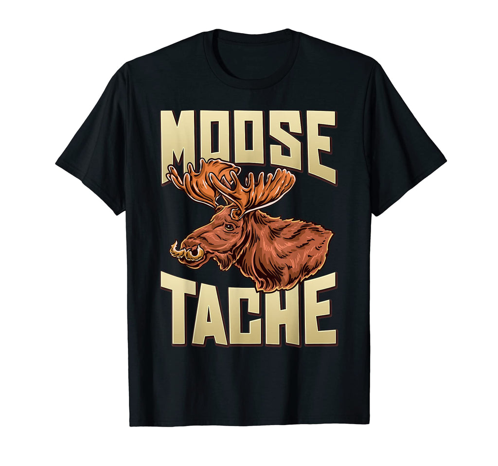Moosetache Funny Moose Lover Pun T-Shirt - Fun Novelty Design for Adults - T-Shirt, Sweatshirt, Hoodie