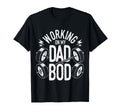 Working My Dad Bod T-Shirt - Trendy Graphic for Adults - T-Shirt, Sweatshirt, Hoodie