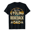 Funny Cycling Fathers Day Ridgeback Dad T-Shirt - Graphic Print Men Women - T-Shirt, Sweatshirt, Hoodie