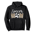 Soccer Mom Soccer Player Mother Hoodie - Custom Art Print Men Women - T-Shirt, Sweatshirt, Hoodie
