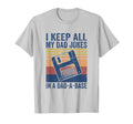 I Keep All My Dad Jokes Dad Base T-Shirt - Graphic Print for Adults - T-Shirt, Sweatshirt, Hoodie