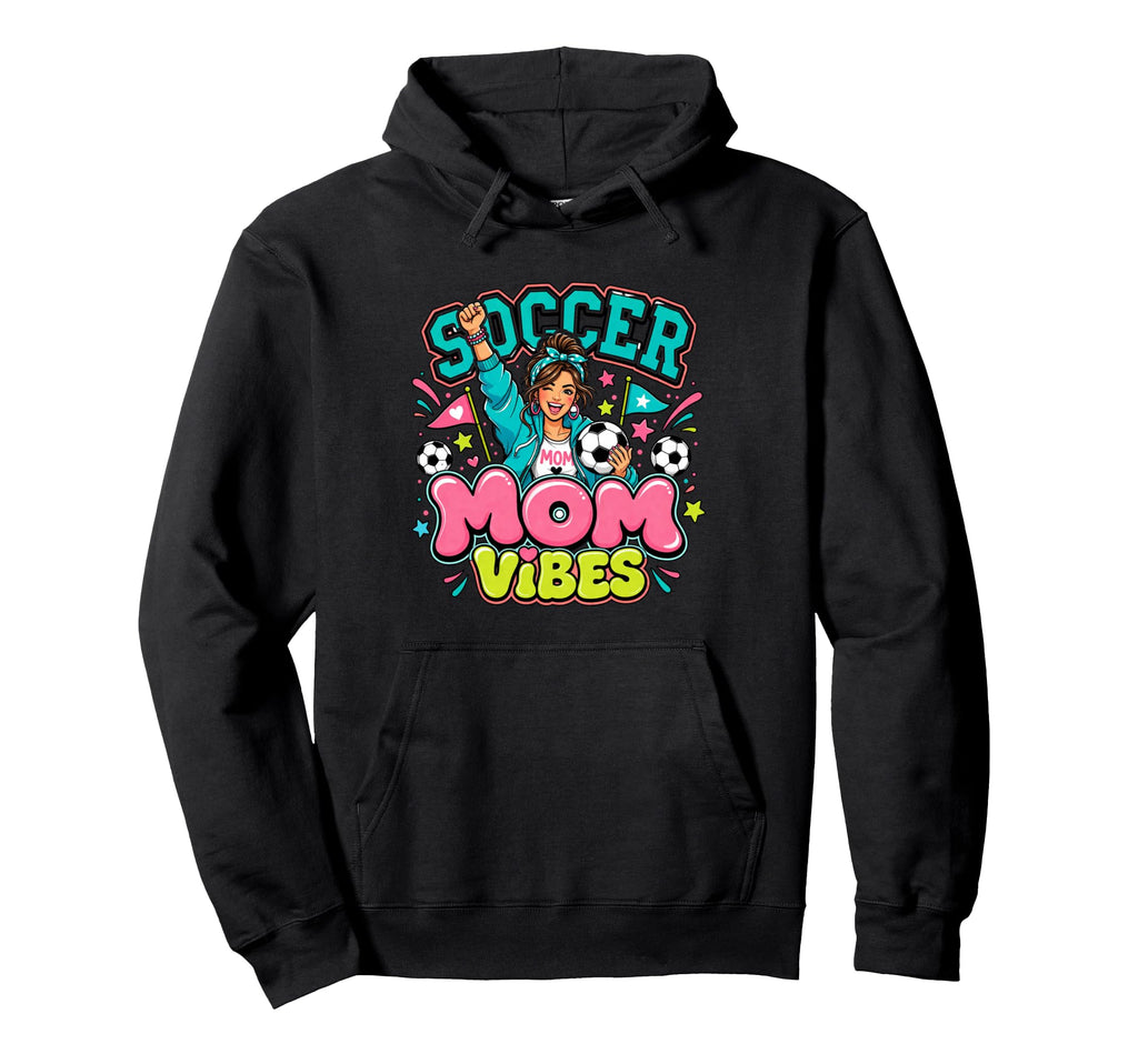 Soccer Mom Vibes Sports Cheer Hoodie - Trendy Graphic for Adults - T-Shirt, Sweatshirt, Hoodie