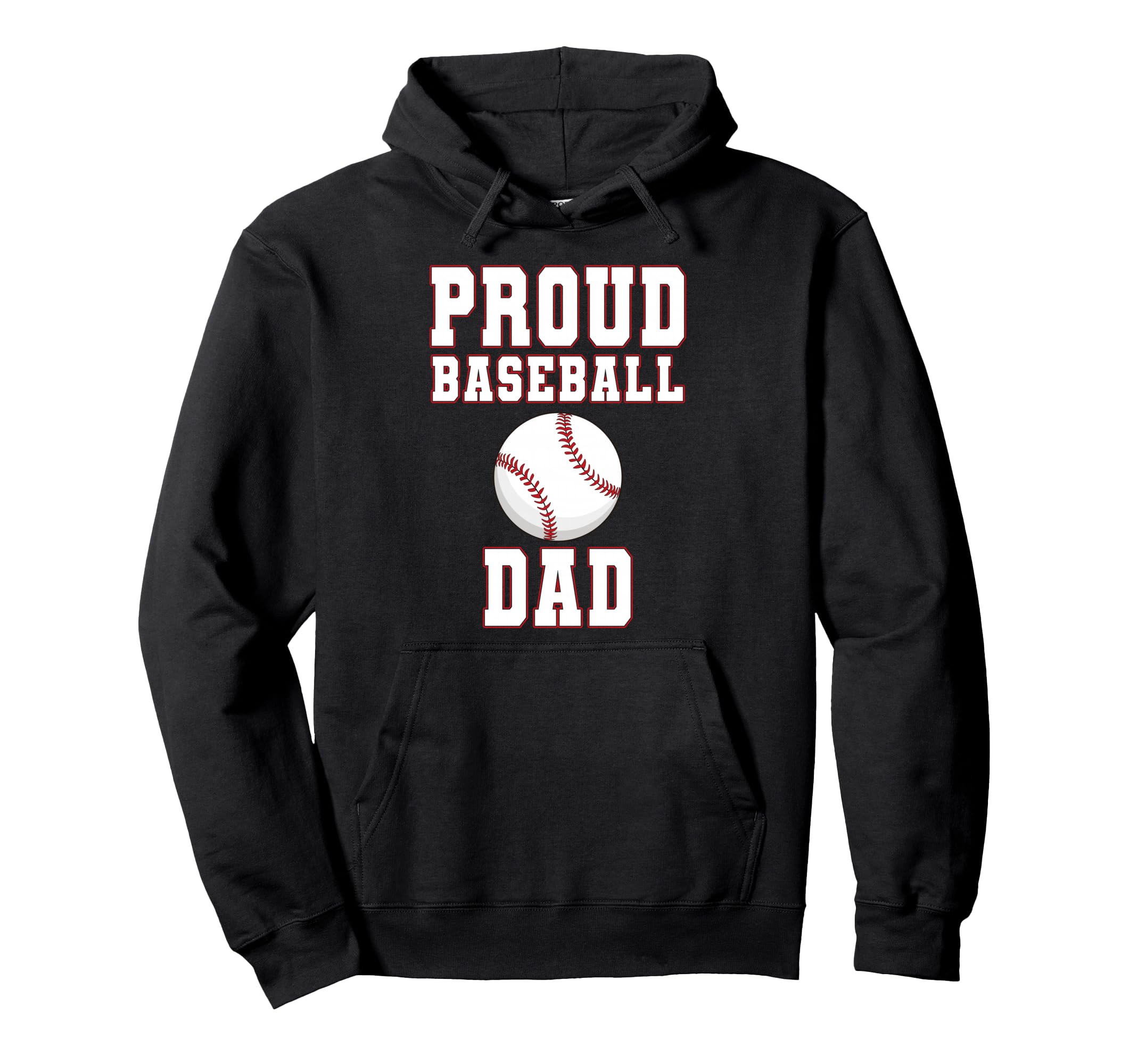 Proud Baseball Dad Game Day Sports Parent Hoodie - Novelty Apparel Unisex - T-Shirt, Sweatshirt, Hoodie