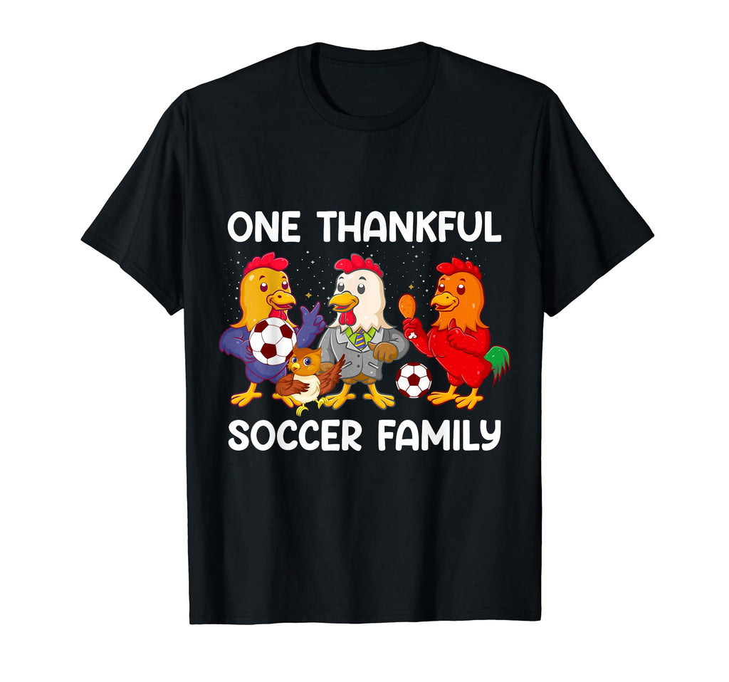 One Thankful Soccer Family Turkey Happy T-Shirt - Graphic Print for Adults - T-Shirt, Sweatshirt, Hoodie