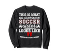 Awesome Soccer Sister Soccer Sweatshirt - Novelty Apparel for Adults - T-Shirt, Sweatshirt, Hoodie