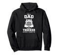 Im Dad And Trucker Nothing Scares Hoodie - Casual Everyday Wear for Adults - T-Shirt, Sweatshirt, Hoodie