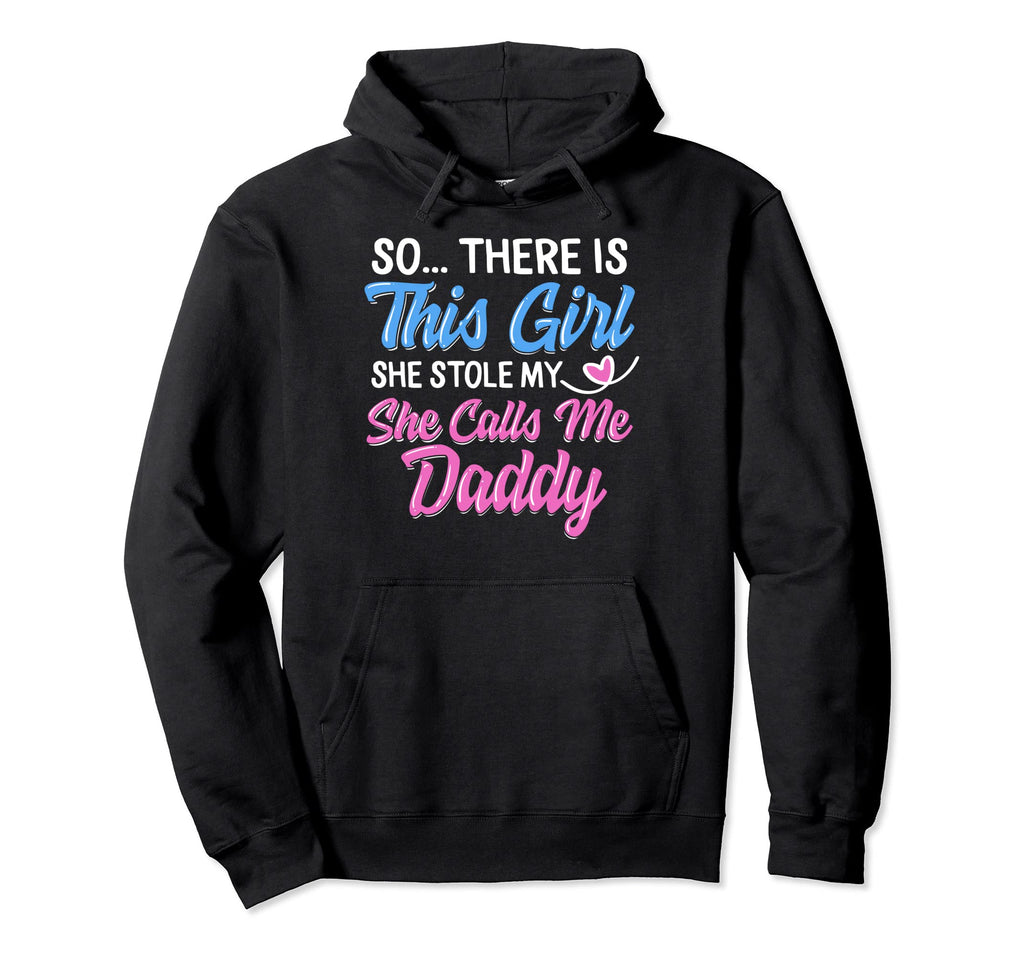 Daddy Father S Day Daughter Stole My Heart Hoodie - Novelty Apparel Unisex - T-Shirt, Sweatshirt, Hoodie