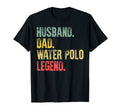 Mens Funny Husband Dad Water Polo T-Shirt - Unique Graphic Men Women - T-Shirt, Sweatshirt, Hoodie