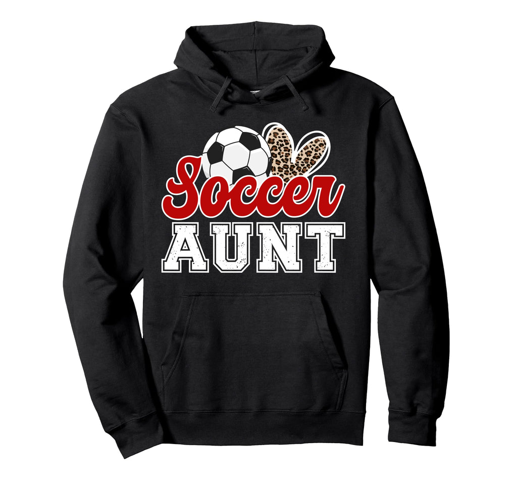 Proud Soccer Aunt Soccer Player Aunt Hoodie - Aesthetic Graphic for Adults - T-Shirt, Sweatshirt, Hoodie