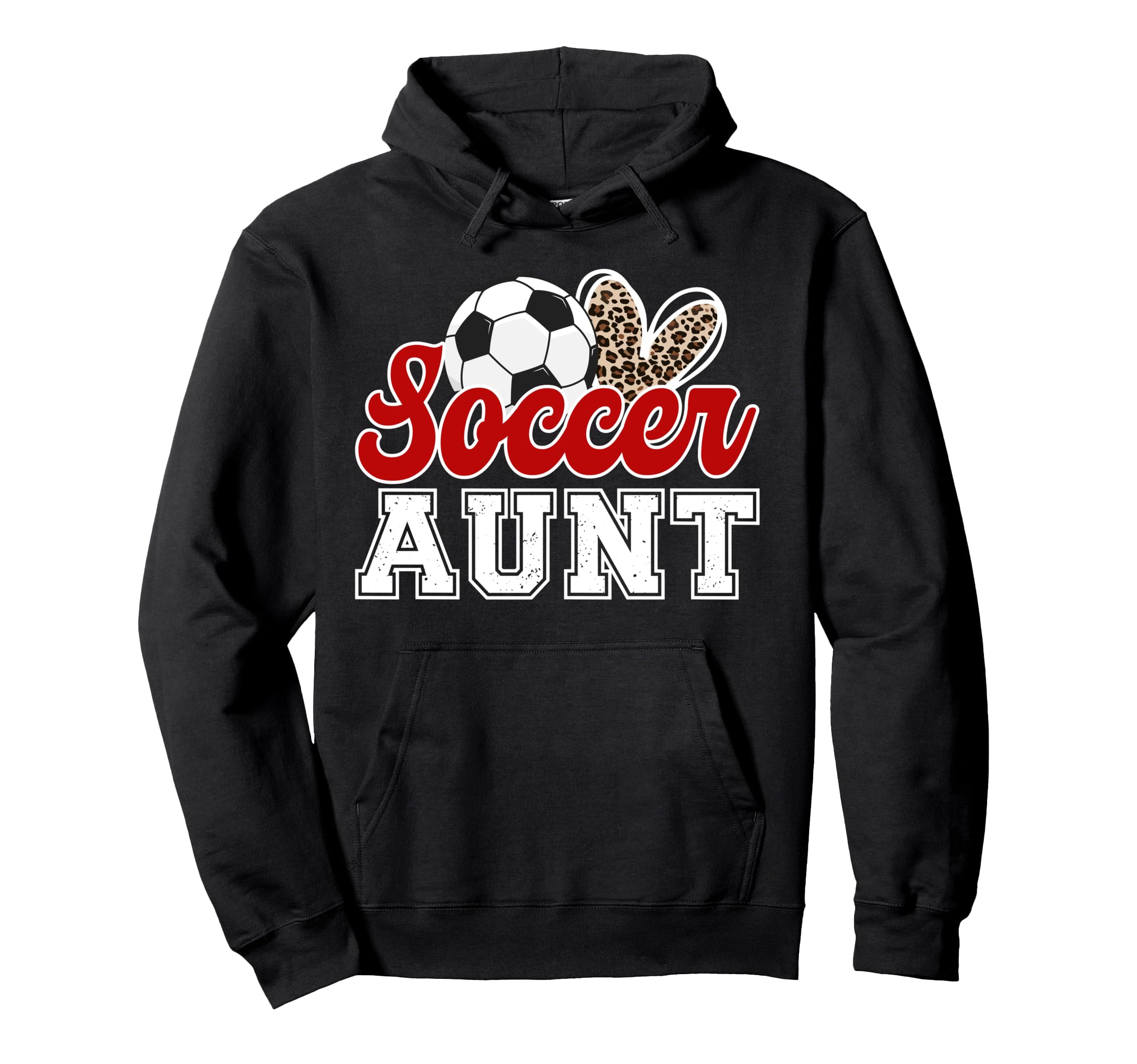 Proud Soccer Aunt Soccer Player Aunt Hoodie - Aesthetic Graphic for Adults - T-Shirt, Sweatshirt, Hoodie