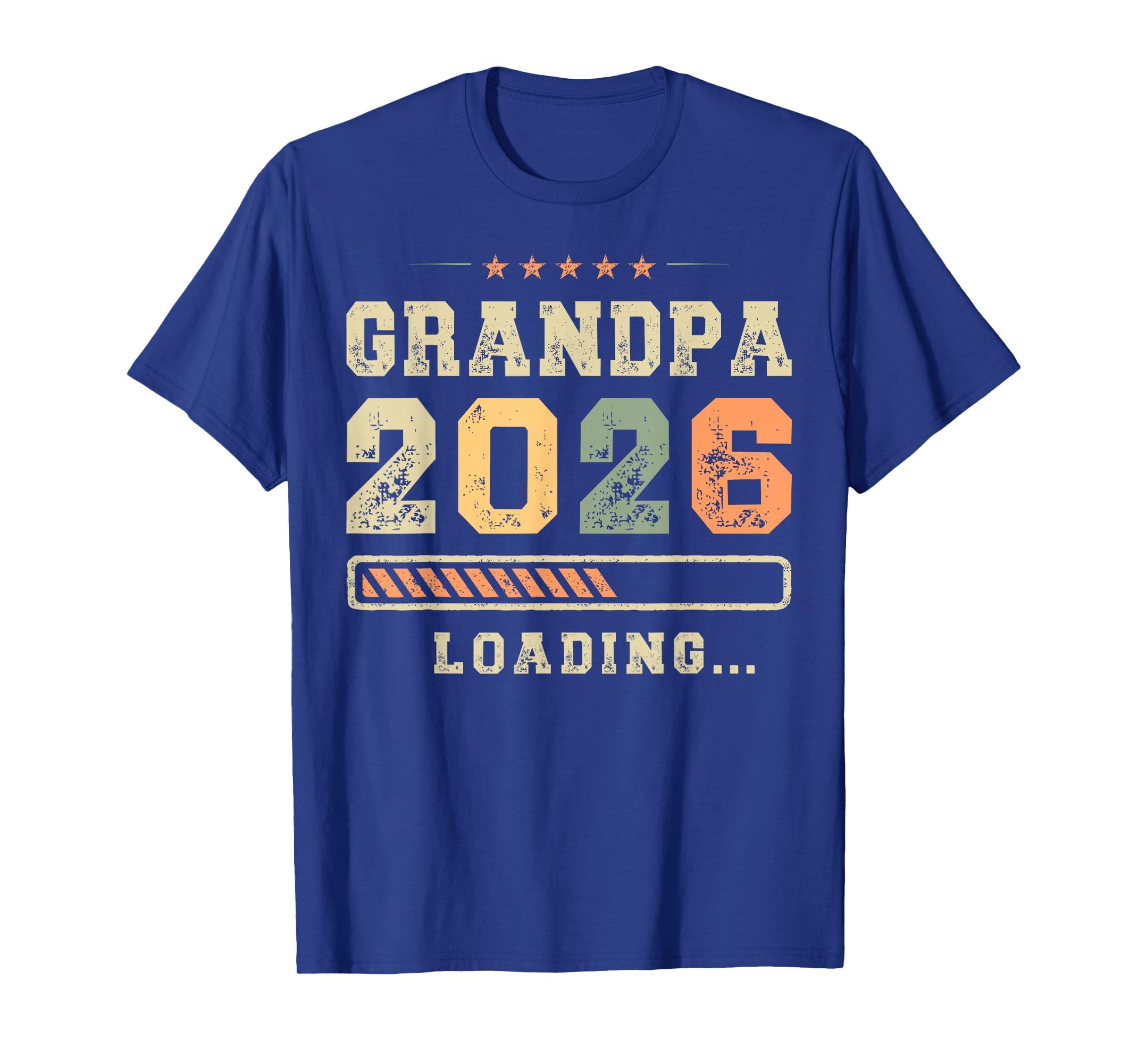 Grandpa 2026 Loading Expecting T-Shirt - Fun Novelty Design Men Women - T-Shirt, Sweatshirt, Hoodie