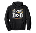 Soccer Dad Hoodie - Novelty Apparel Unisex - T-Shirt, Sweatshirt, Hoodie